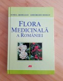 Flora Medicinala a Rom&acirc;niei - AUREL ARDELEAN