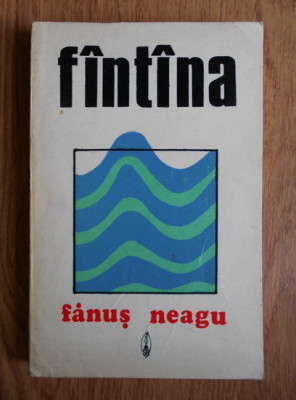 Fanus Neagu - Fantana foto