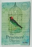 THE PRISONERS &#039; DIARIES , edited by NORMA HASHIM , PALESTINIAN VOICES FROM THE ISRAELI GULAG , 2013