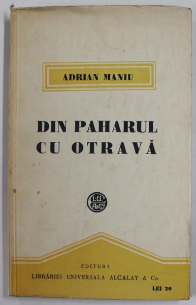 DIN PAHARUL DE OTRAVA de ADRIAN MANIU , ANII &#039; 30