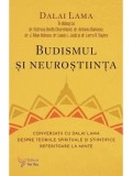 Cumpara ieftin Budismul si neurostiinta. Conversatii cu Dalai Lama despre teoriile spirituale si stiintifice referitoare la minte/Dalai Lama, Patricia Smith Churchla