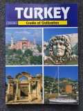 TURKEY - Cradle of Civilization (Ghid turistic in limba engleza)