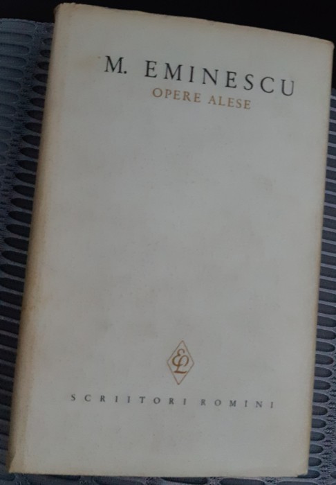 MIHAI EMINESCU OPERE ALESE ((volumul 1)