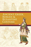Ancient Greek, Roman &amp; Byzantine Costume