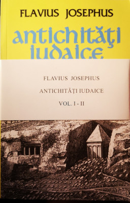 FLAVIUS JOSEPHUS - Antichitati Iudaice (2 vol.) foto