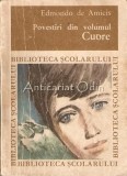 Cumpara ieftin Povestiri din Cuore - Edmondo De Amicis, Editura Tineretului 1967, Biblioteca Scolarului, Carte pentru copii, 1968