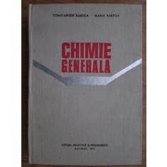 Constantin Rabega, Maria Rabega - Chimie generala (1975, editie cartonata)