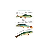 The Longest Silence