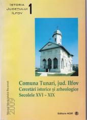 AS - COMUNA TUNARI, JUD. ILFOV - CERCETARI ISTORICE SI ARHEOLOGICE, SEC. XVI-XIX foto