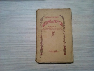 O IARNA LA MENTON - N. Radulescu-Niger - Editura I. Negreanu, 1923, 190 p. foto