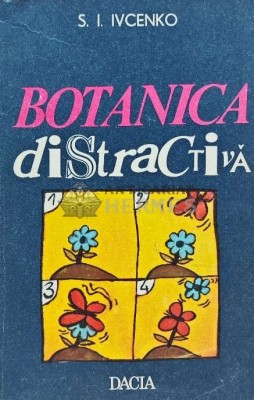 Botanica distractiva - 1976 - S. I. Ivcenko (XE133) foto