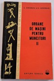 C. Gheorghiu, Organe de masini pentru muncitori, Volumul al II-lea