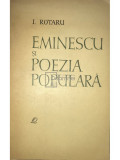 I. Rotaru - Eminescu și poezia populară (editia 1965)