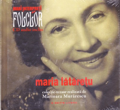 CD Populara: Mari interpreti de folclor - Maria Lataretu ( SIGILAT ) foto