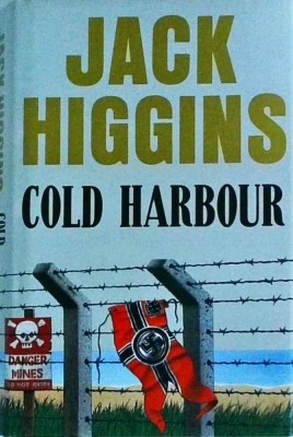 Jack Higgins - Cold harbour foto
