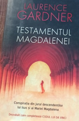 TESTAMENTUL MAGDALENEI Laurence Gardner foto