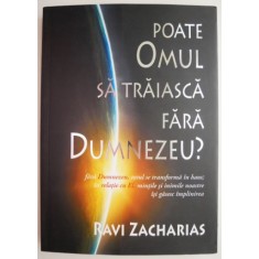 Poate omul sa traiasca fara Dumnezeu? - Ravi Zacharias