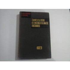 ELEMENTS DE LA THEORIE DES FONCTIONS ET DE L&#039;ANALYSE FONCTIONNELLE - A. KOLMOGOROV, S. FOMINE