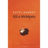 T&uacute;l a t&eacute;rk&eacute;pen - Pavol Rankov