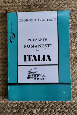 PREZENTE ROMANESTI IN ITALIA-GEORGE LAZARESCU foto