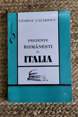 PREZENTE ROMANESTI IN ITALIA-GEORGE LAZARESCU foto