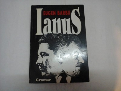 IANUS (roman) - EUGEN BARBU foto