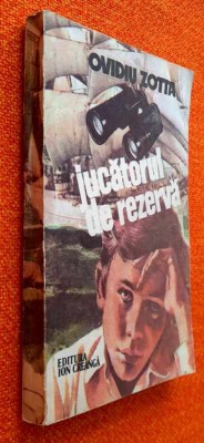 Jucatorul de rezerva - Ovidiu Zotta foto