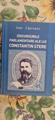 Ioan Capreanu Discursurile parlamentare ale lui Constantin Stere foto