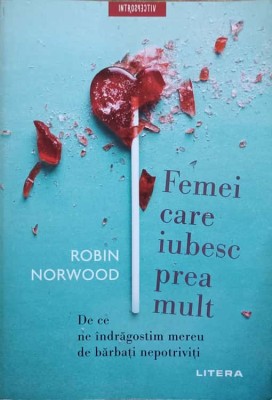 FEMEI CARE IUBESC PREA MULT-ROBIN NORWOOD foto