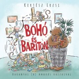 Boh&oacute; &eacute;s Bariton - Kert&eacute;sz Erzsi