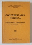 CONTABILITATEA PUBLICA , ADMINISTRAREA AVERII PUBLICE de CONST. G. CONSTANTINESCU , 1931