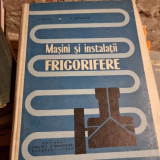 Masini si instalatii frigorifere - A. Savu