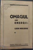 Cumpara ieftin OMAGIUL UNEI ENERGII: LEON MREJERIU [PIATRA NEAMT, 1936]