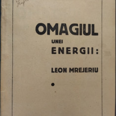 OMAGIUL UNEI ENERGII: LEON MREJERIU [PIATRA NEAMT, 1936]
