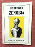Zenobia. Editura Cartea Romaneasca, 1985 - Gellu Naum, Alta editura