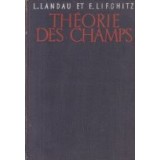 Theorie Des Champs (Physique Theoretique, Tome II)