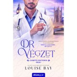 Dr. V&eacute;gzet - Louise Bay