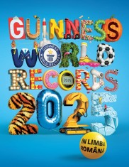 Guinness World Records 2025. Cartea Recordurilor 2025 In Limba Romana, - Editura DPH