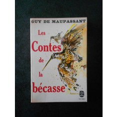 GUY DE MAUPASSANT - LES CONTES DE LA BECASSE (Le livre de poche)