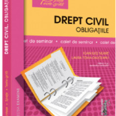 Drept civil. Obligatiile. Caiet de seminar editia a II, Ioan Ilies Neamt, Ioana Laura, Toma-Dauceanu