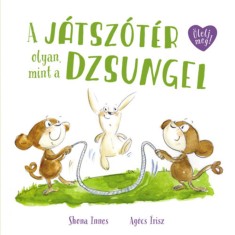 A j&aacute;tsz&oacute;t&eacute;r olyan, mint a dzsungel - Innes Shona