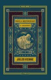 Insula misterioasa. Abandonul. Volumul 10. Biblioteca Jules Verne