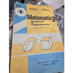 Augustin Cota, Mariana Radutiu, Marta Rado, Florica Vornicescu - Matematica. Geometrie si Trigonometrie. Manual pentru clasa a X-a