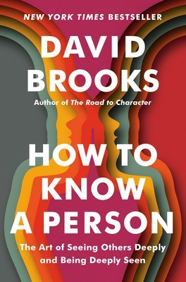 How to Know a Person: The Art of Seeing Others Deeply and Being Deeply Seen foto