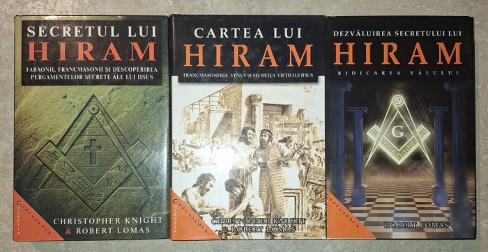 Cristopher Knight, Robet Lomas - Secretul lui Hiram * Cartea lui Hiram * Dezvăluirea secretului lui Hiram