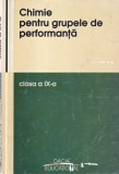 Carte Chimie Clasa a IX-a Grupe Performanta 2004, 228 pagini, 13x20 cm, limba romana, stare buna, coperti brosate