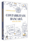 Contabilitate bancară - Paperback brosat - Jalbă Luminița - Pro Universitaria