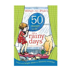 Winnie-the-Pooh's 50 Things to do on rainy days