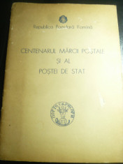 Centenarul Marcii Postale Romanesti si al Postei de Stat -Ed.1958 , 56 pag foto