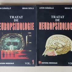 TRATAT DE NEUROPSIHOLOGIE de LEON DANAILA si MIHAI GOLU , VOLUMELE I - II , 2015